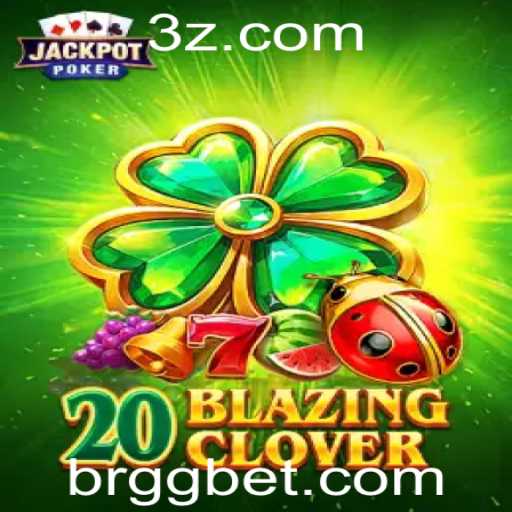 Explorando o Fascinante Mundo de 20BlazingClover com GG.Bet